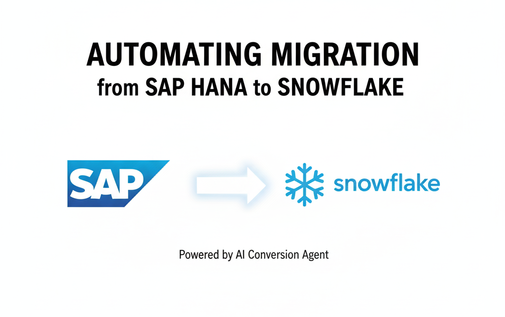 From HANA to Snowflake: An Automated Path for Migrating SAP Calculation Views to Snowflake SQL